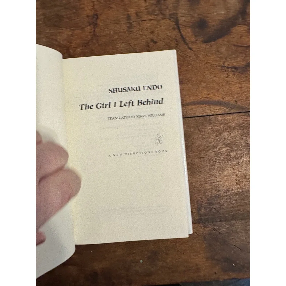 The Girl I Left Behind Shusaku Endo 1995 First Edition Hardcover New Directions